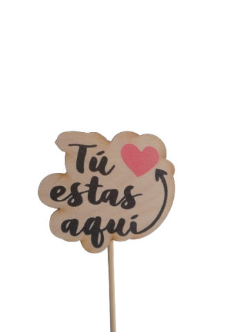 PICK DECORATIVO MADERA * TÚ ESTÁS AQUÍ *